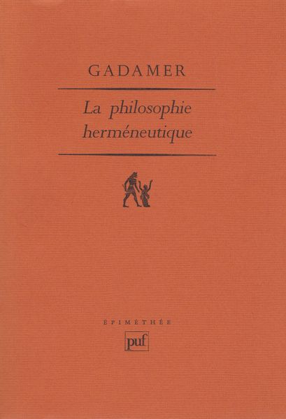 La philosophie hermeneutique La philosophie hermeneutique