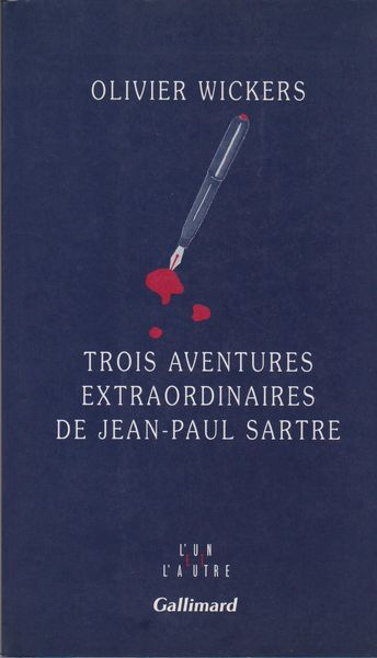 Trois aventures extraordinaires de Jean-Paul Sartre Trois aventures extraordinaires de Jean-Paul Sartre
