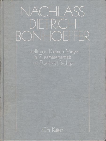 Nachlass Dietrich Bonhoeffer : ein Verzeichnis, Archiv, Sammlung, Bibliothek