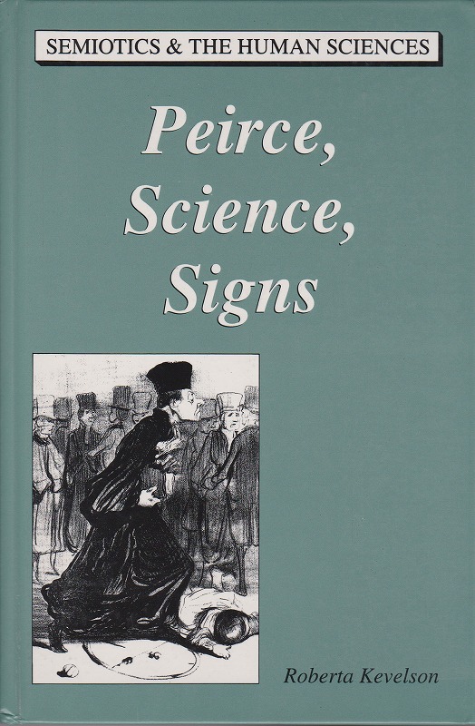Peirce, science, signs Peirce, science, signs