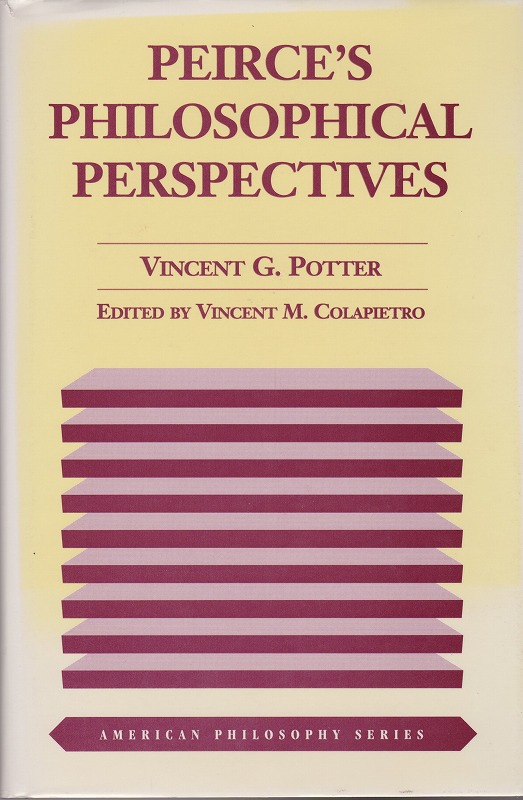 Peirce's philosophical perspectives Peirce's philosophical perspectives