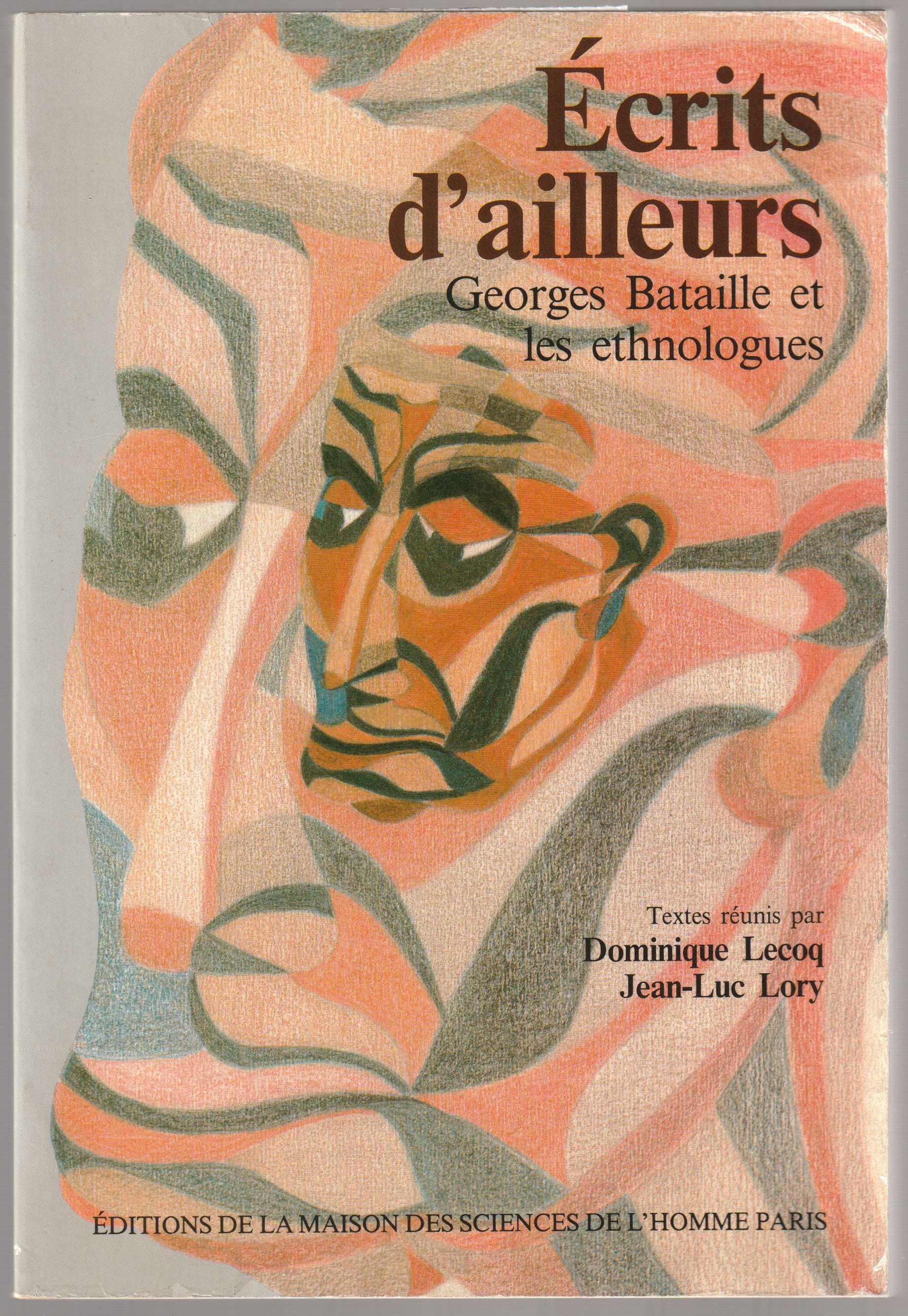 Ecrits d'ailleurs : Georges Bataille et les ethnologues