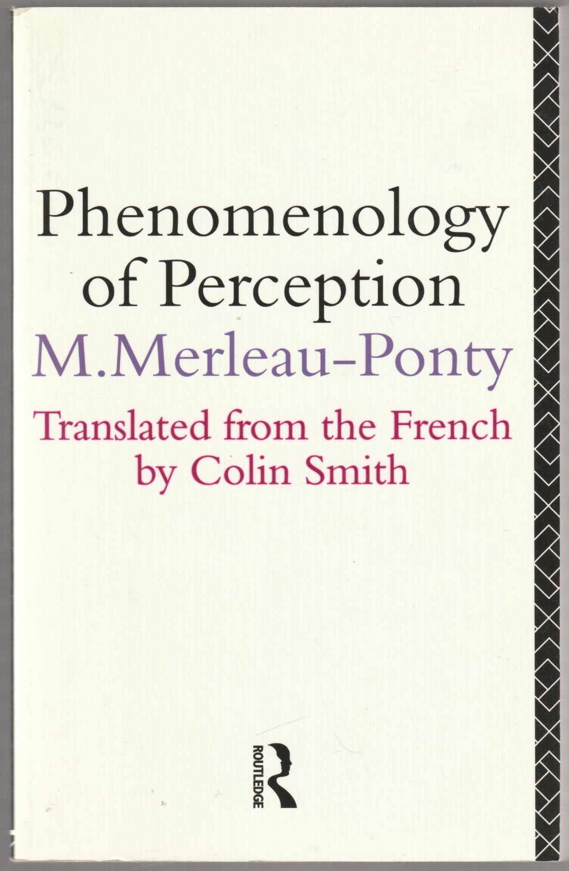 Phenomenology of perception. Phenomenology of perception.