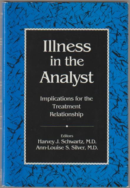 Illness in the analyst : implications for the treatment relationship