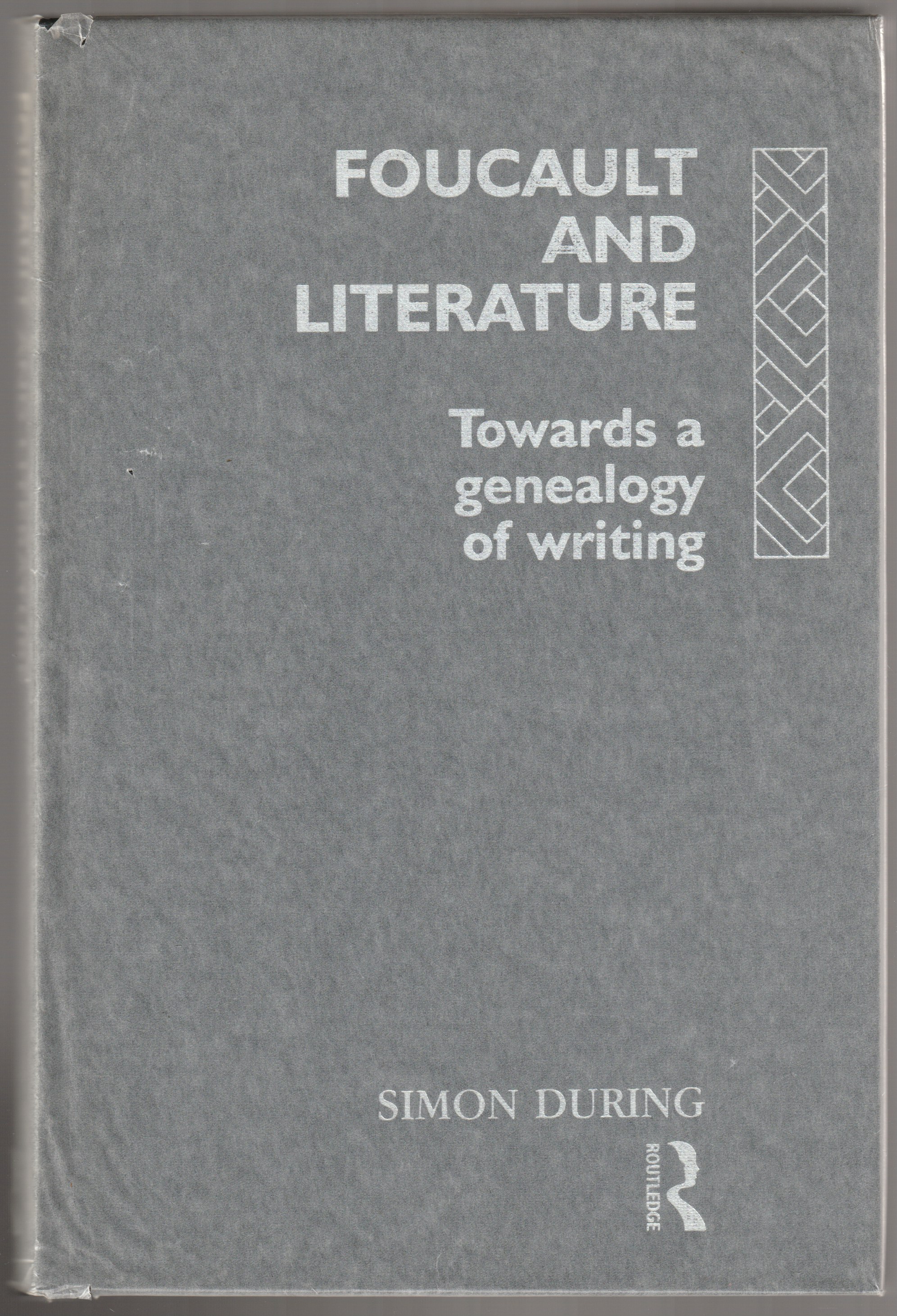 Foucault and literature : towards a genealogy of writing.