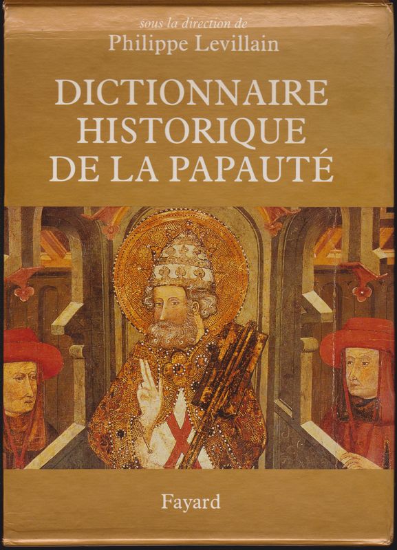 Dictionnaire historique de la papaute Dictionnaire historique de la papaute