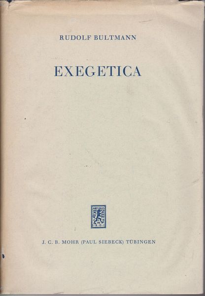 Exegetica : Aufsatze zur Erforschung des Neuen Testaments Exegetica : Aufsatze zur Erforschung des Neuen Testaments