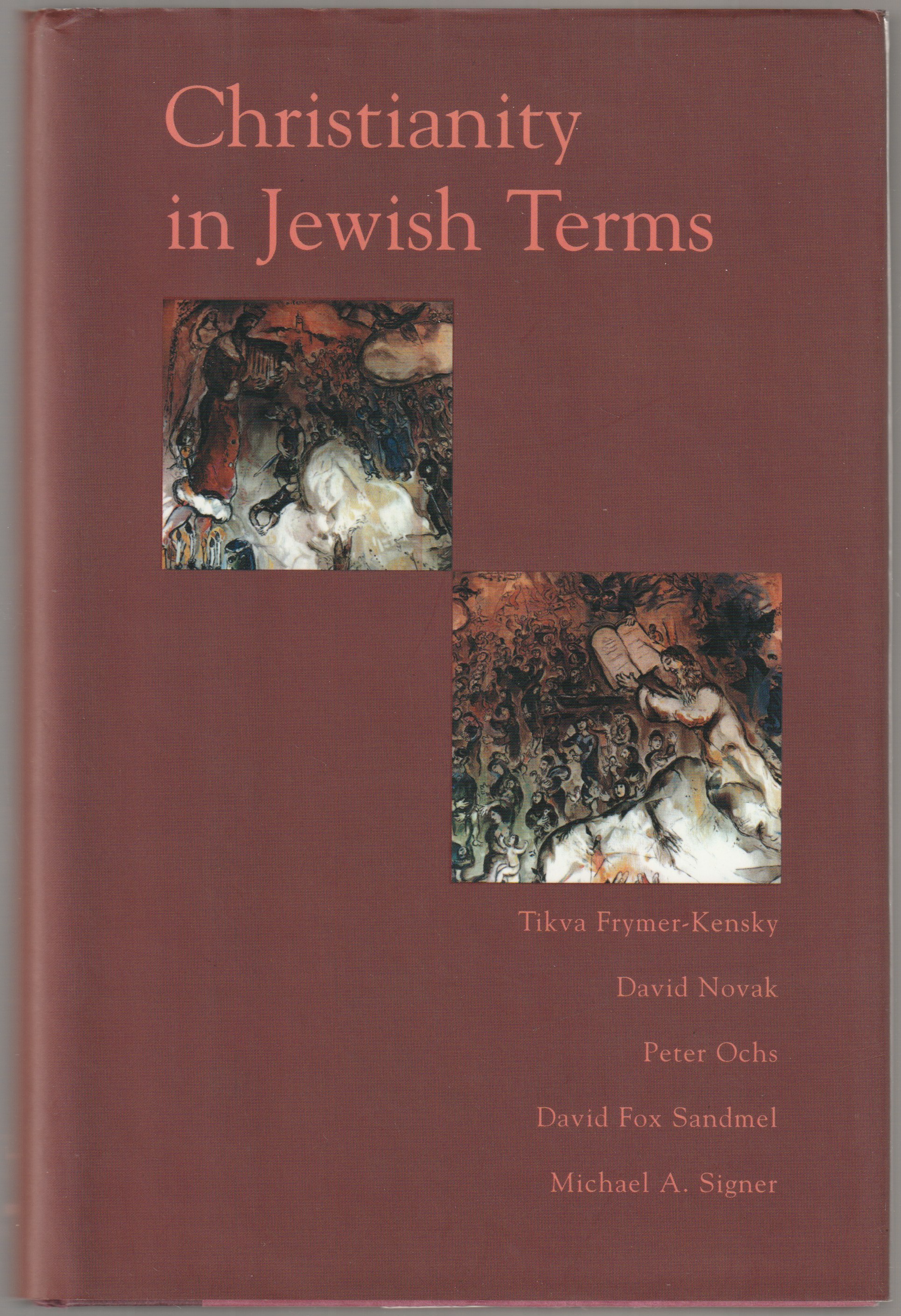 Christianity in Jewish terms. Christianity in Jewish terms.