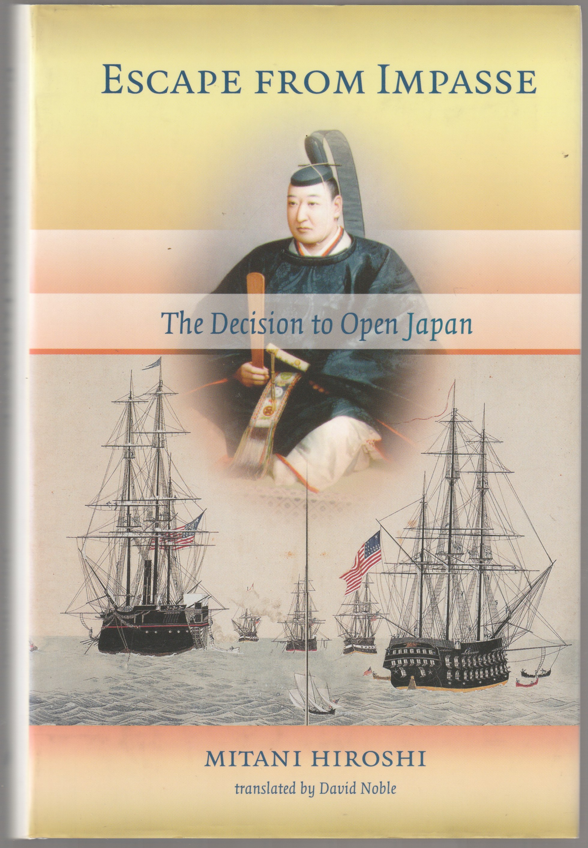 Escape from impasse : the decision to open Japan.