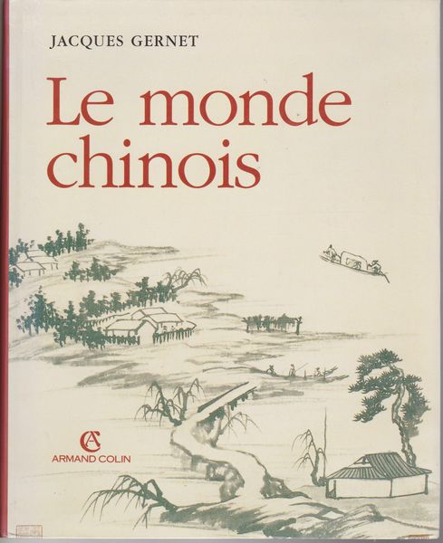 Le monde chinois.