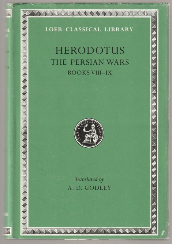 Herodotus. 4 ; The Persian Wars, books VIII-IX Herodotus. 4 ; The Persian Wars, books VIII-IX