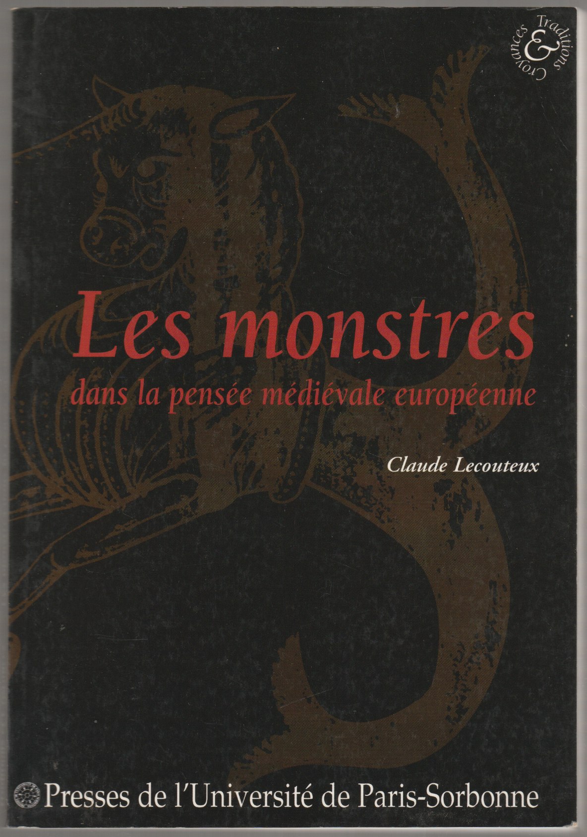 Les monstres dans la pensee medievale europeenne Les monstres dans la pensee medievale europeenne