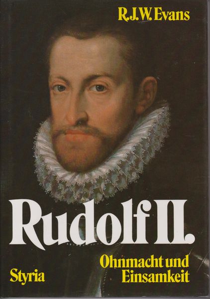 Rudolf II : Ohnmacht und Einsamkeit Rudolf II : Ohnmacht und Einsamkeit
