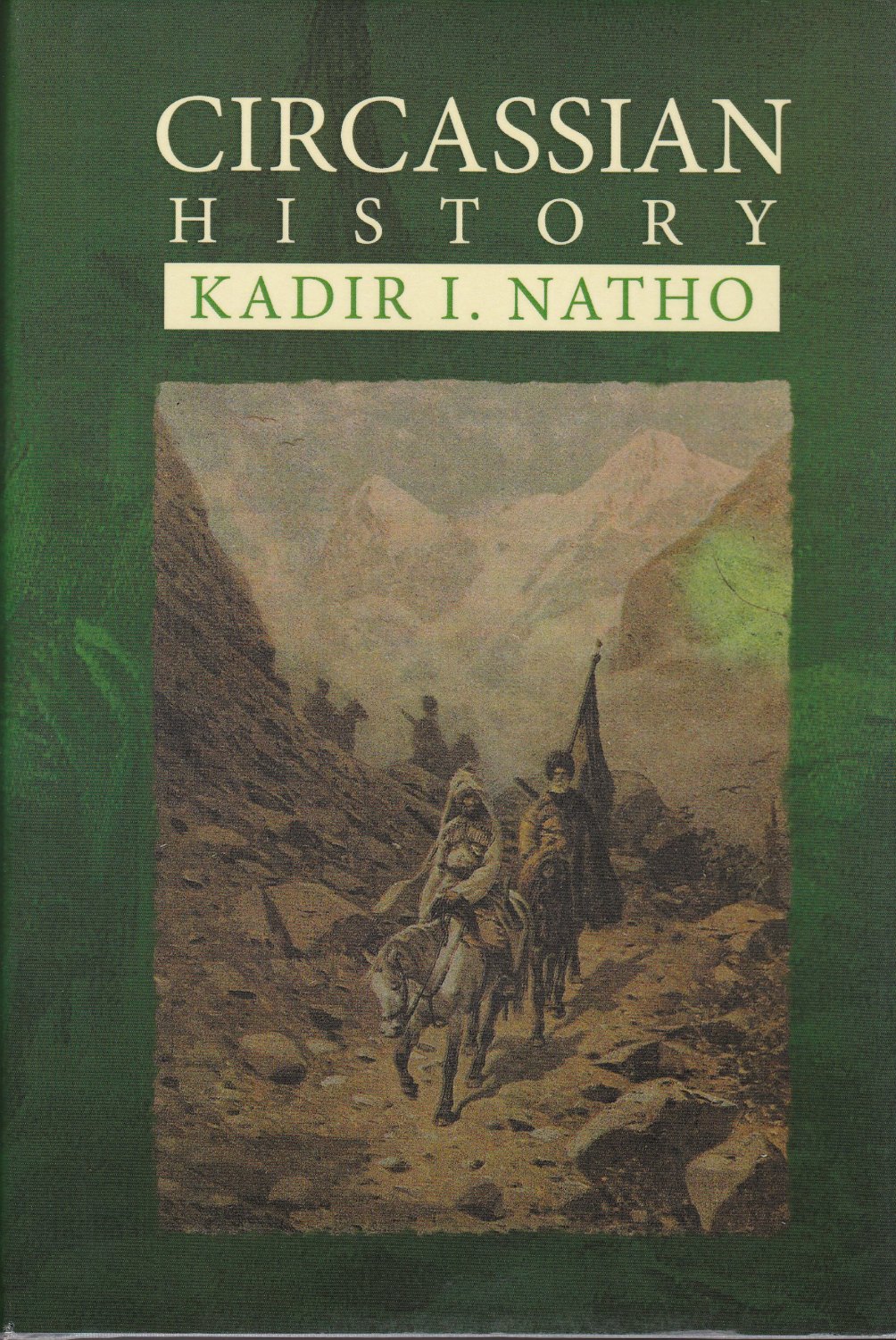 Circassian History . Circassian History .
