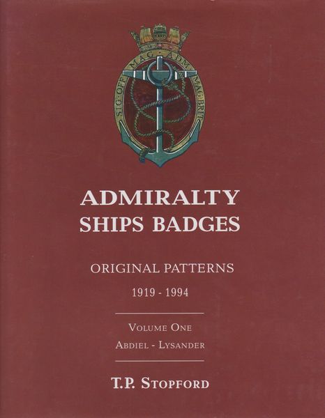 Admiralty ships badges : original patterns 1919-1994, 1-2 Admiralty ships badges : original patterns 1919-1994, 1-2