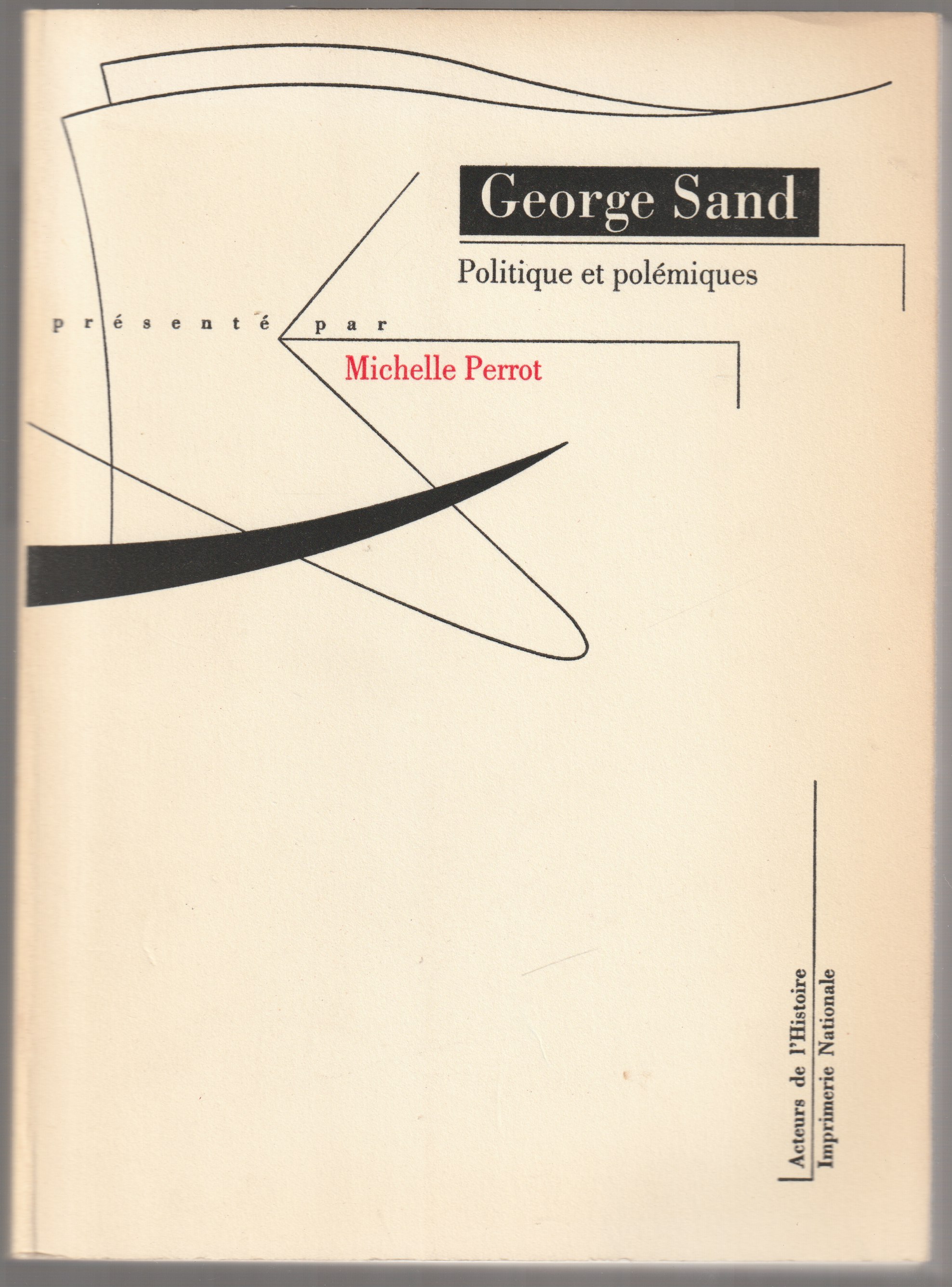 Politique et polemiques : 1843-1850 Politique et polemiques : 1843-1850