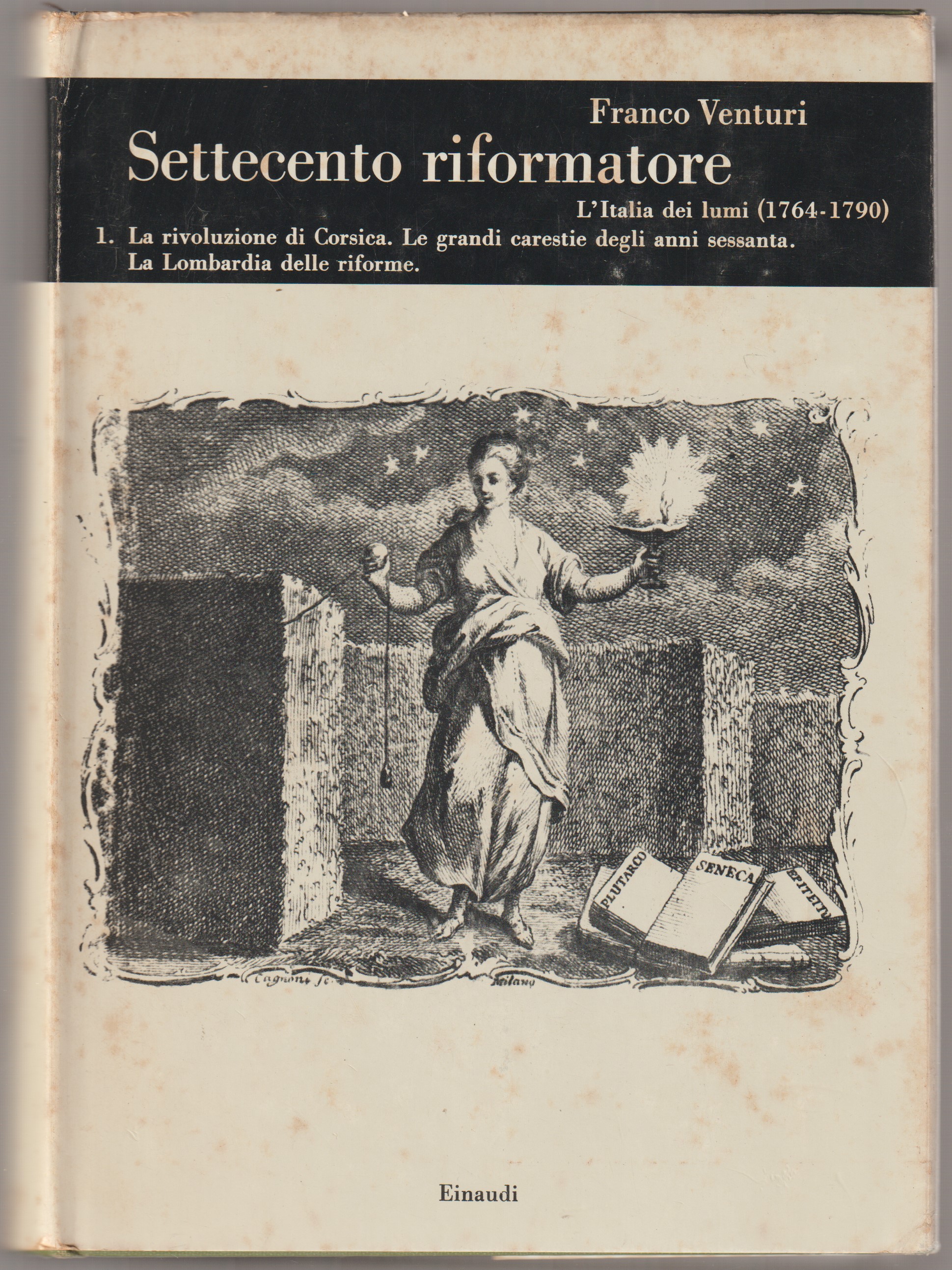 La rivoluzione di Corsica, le grandi carestie degli anni sessanta, la Lombardia delle riforme. La rivoluzione di Corsica, le grandi carestie degli anni sessanta, la Lombardia delle riforme.