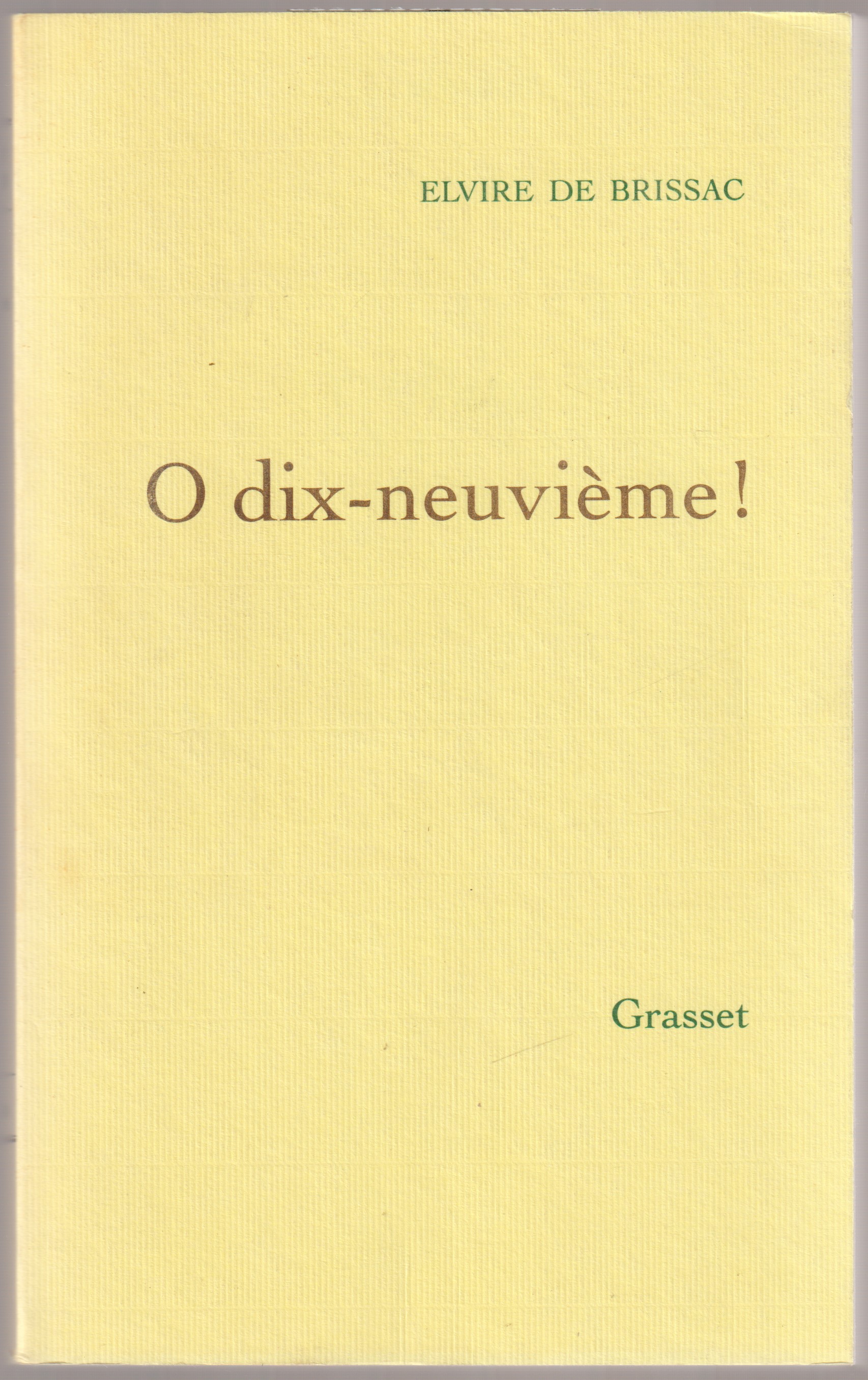 O dix-neuvieme!. O dix-neuvieme!.