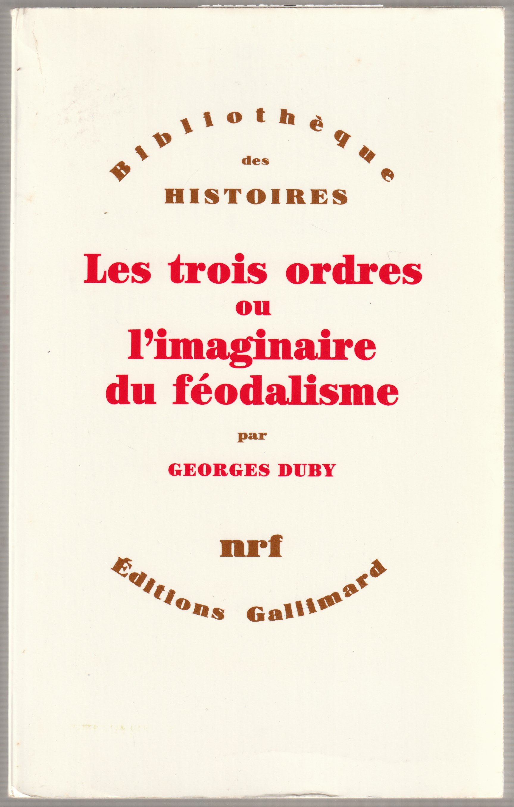 Les trois ordres ou l'imaginaire du feodalisme.