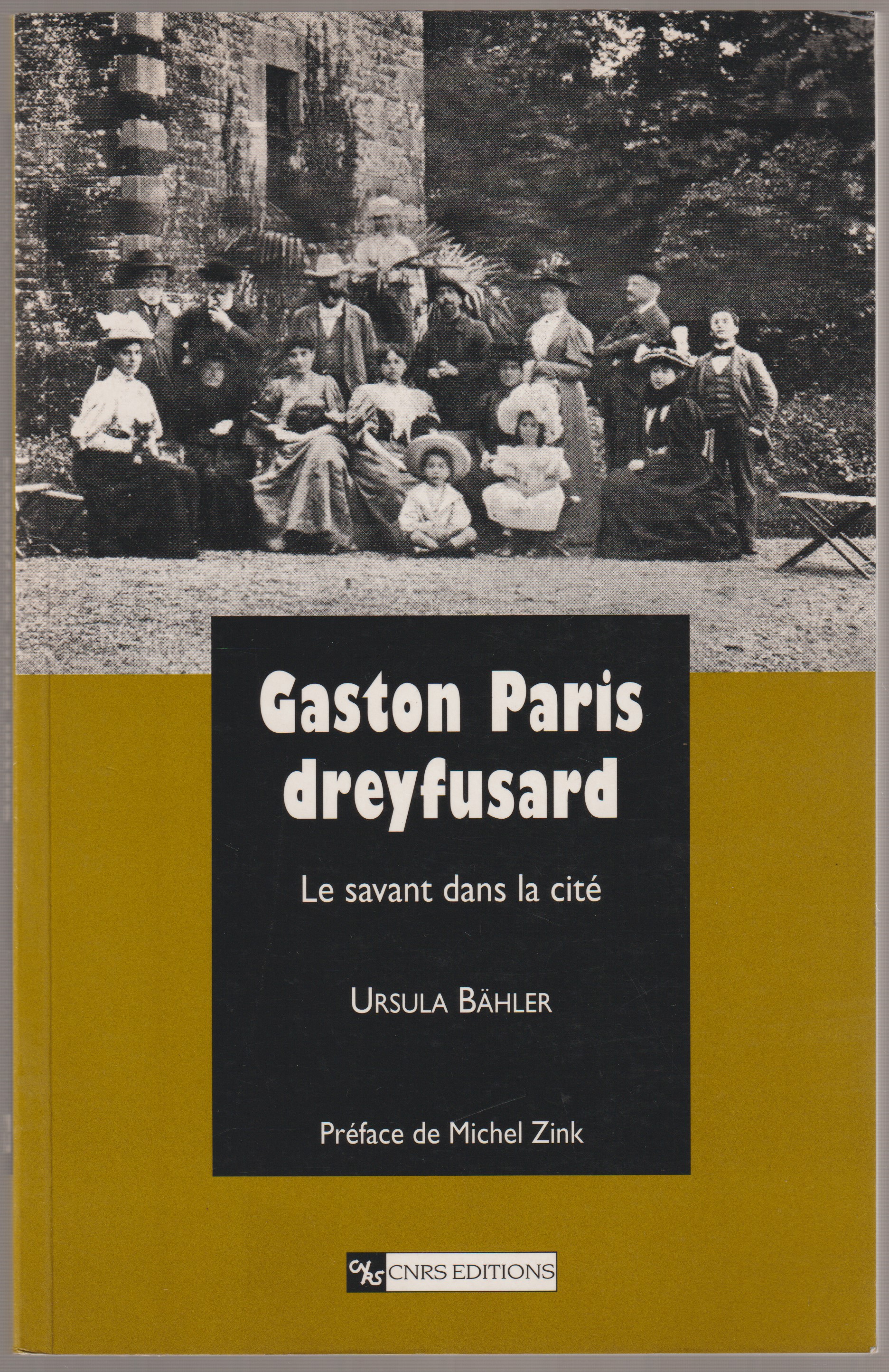 Gaston Paris dreyfusard : le savant dans la cite.