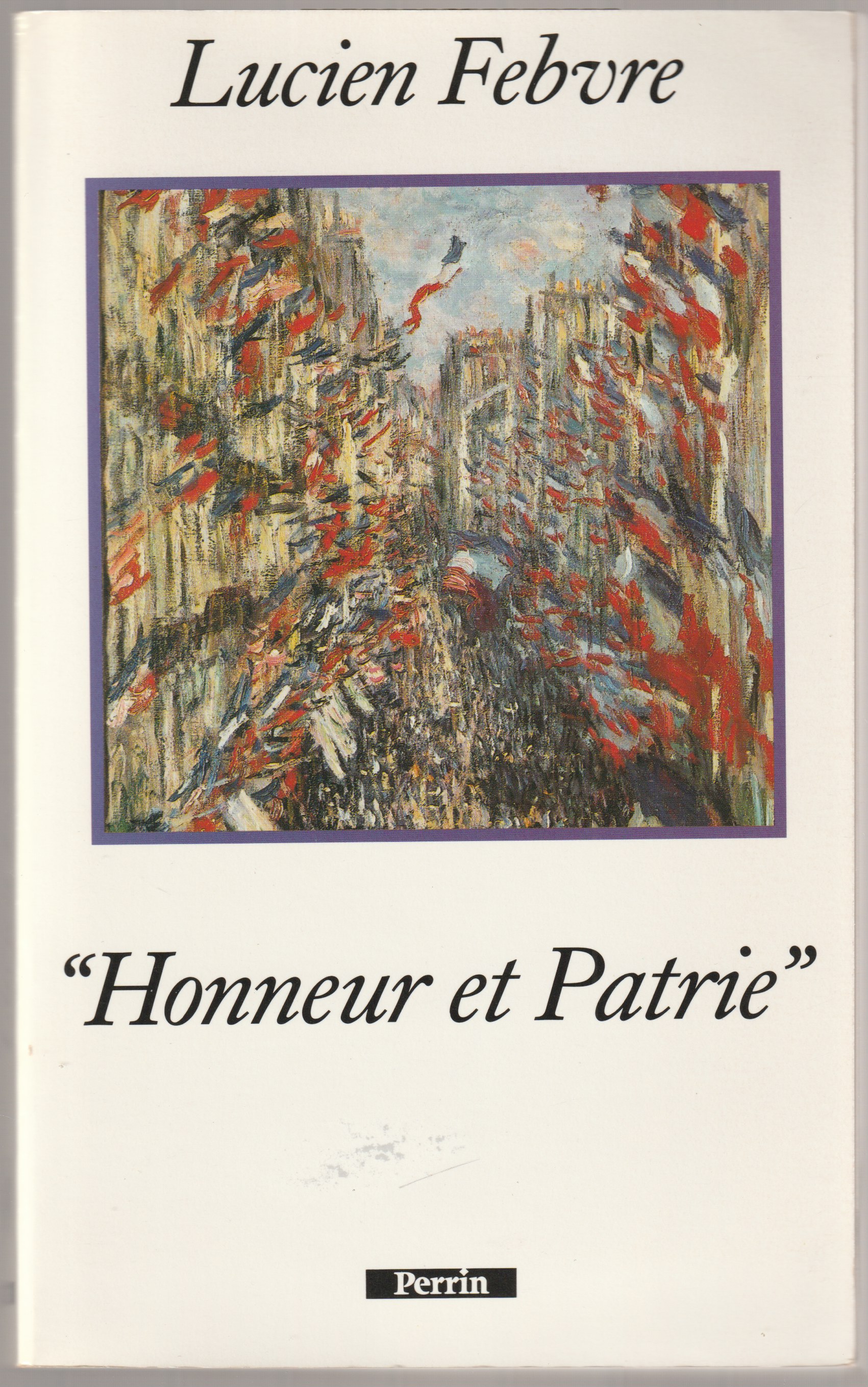 Honneur et patrie. Honneur et patrie.