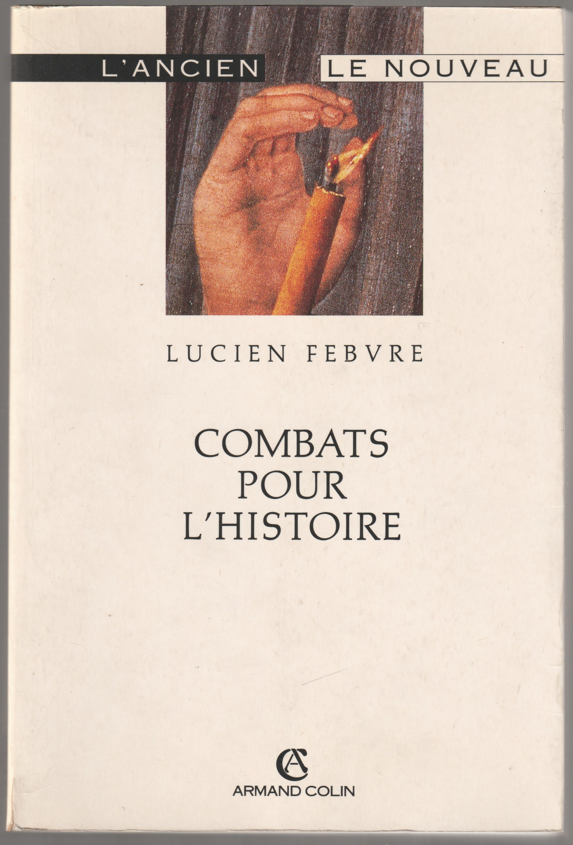Combats pour l'histoire. Combats pour l'histoire.