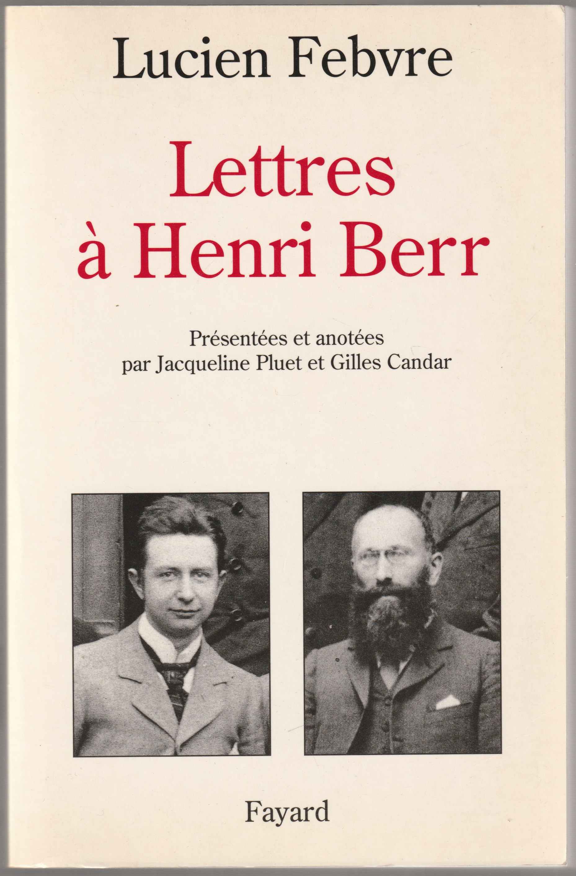 De la Revue de synthese aux Annales : lettres a Henri Berr, 1911-1954. De la Revue de synthese aux Annales : lettres a Henri Berr, 1911-1954.
