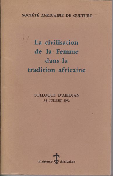 La Civilisation de la femme dans la tradition africaine : rencontre