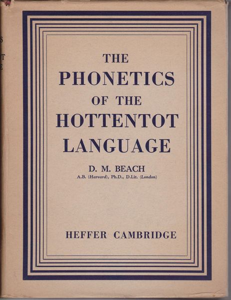 The phonetics of the Hottentot language The phonetics of the Hottentot language