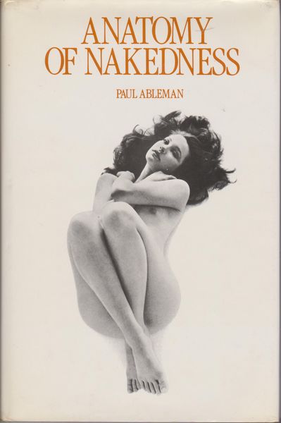 Anatomy of nakedness Anatomy of nakedness