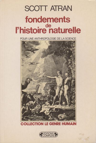 Fondements de l'histoire naturelle : pour une anthropologie de la science