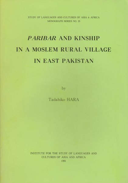 Paribar and kinship in a Moslem rural village in East Pakistan Paribar and kinship in a Moslem rural village in East Pakistan