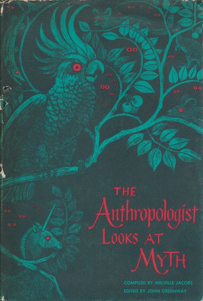 The anthropologist looks at myth