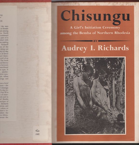 Chisungu : a girls' initiation ceremony among the Bemba of Northern Rhodesia Chisungu : a girls' initiation ceremony among the Bemba of Northern Rhodesia