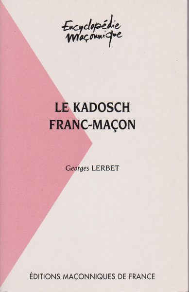 Le kadosch franc-macon
