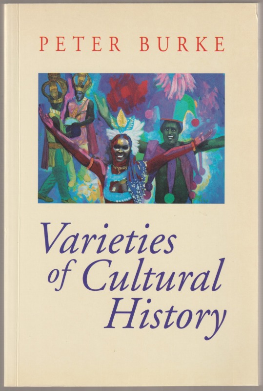 Varieties of cultural history Varieties of cultural history