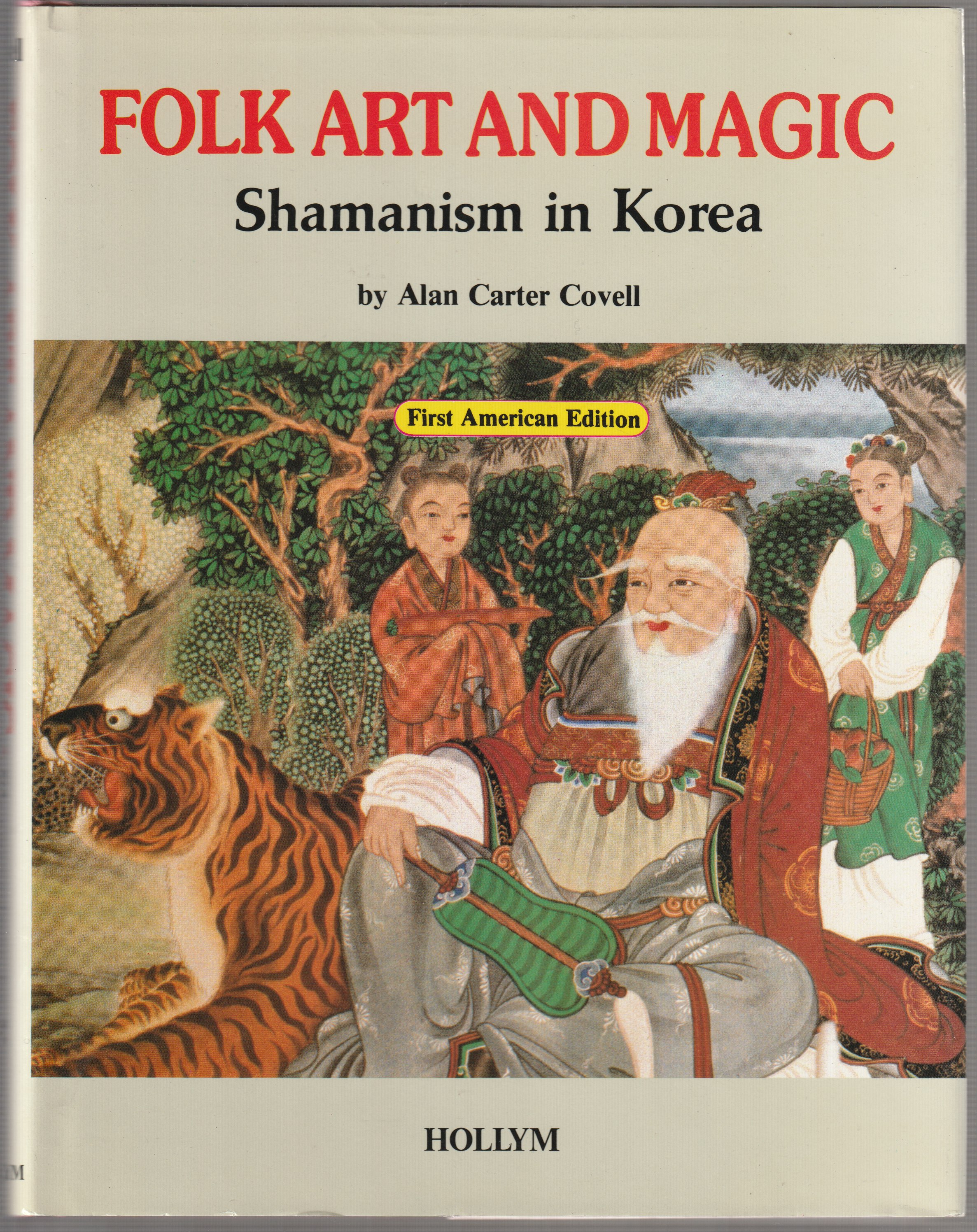 Folk art and magic : Shamanism in Korea.
