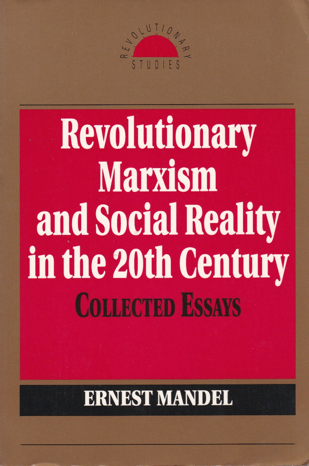 Revolutionary Marxism and social reality in the 20th century. Revolutionary Marxism and social reality in the 20th century.