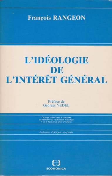 L'ideologie de l'interet general