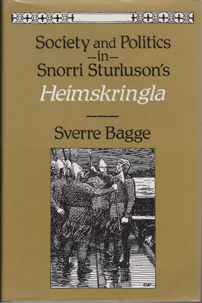 Society and politics in Snorri Sturluson's Heimskringla