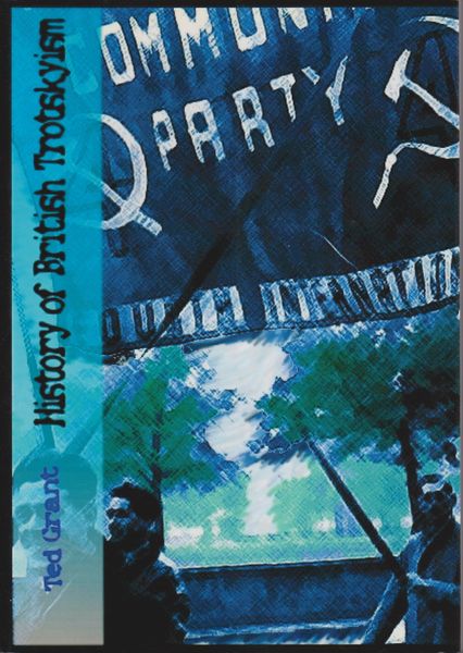 History of British Trotskyism History of British Trotskyism