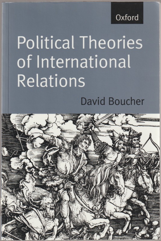 Political theories of international relations : from Thucydides to the present Political theories of international relations : from Thucydides to the present
