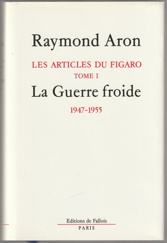 La guerre froide : juin 1947 a mai 1955.