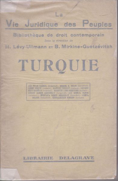 La vie juridique des peuples : bibliotheque de droit contemporain, 7: Turquie