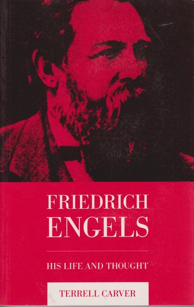 Friedrich Engels : his life and thought. Friedrich Engels : his life and thought.