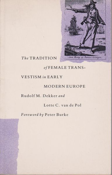 The tradition of female transvestism in early modern Europe The tradition of female transvestism in early modern Europe