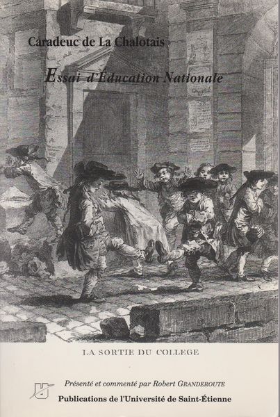 Essai d'education nationale, ou, Plan d'etudes pour la jeunesse. (Lire le dix-huitieme siecle)