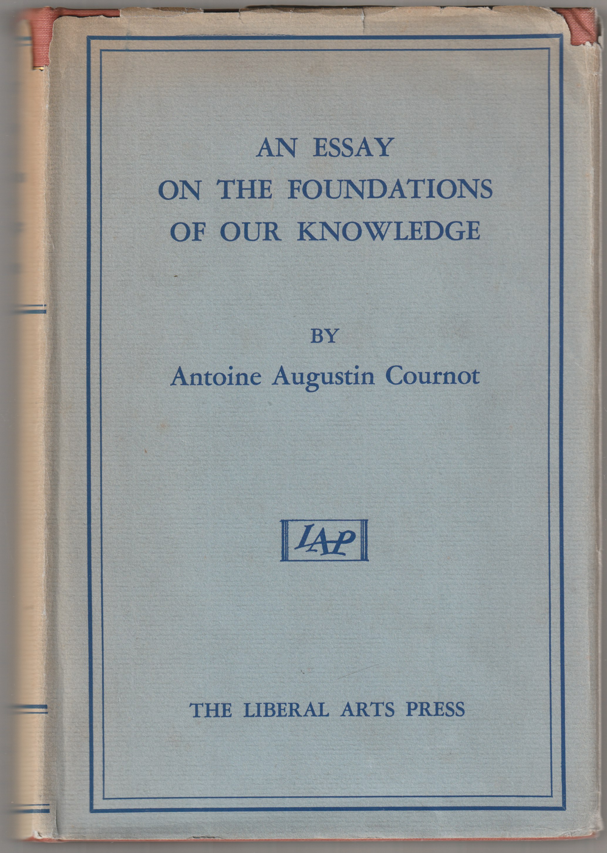 An essay on the foundations of our knowledge. An essay on the foundations of our knowledge.