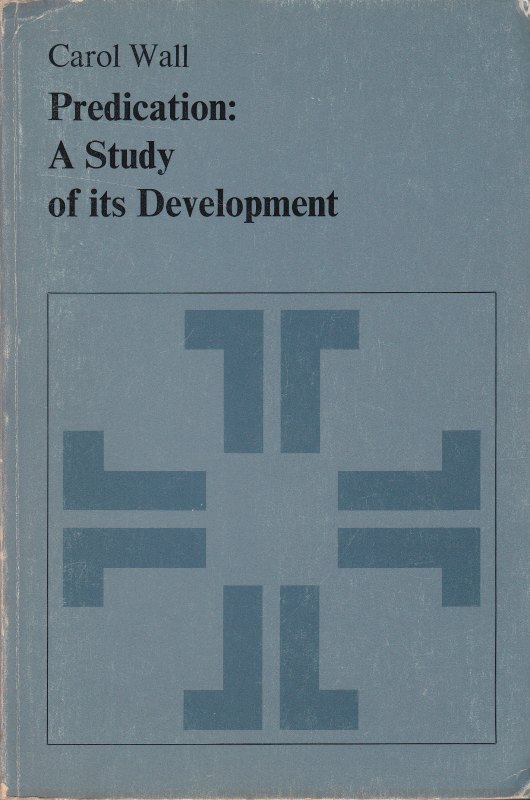 Predication : a study of its development. (Janua linguarum ; series minor ; 201) Predication : a study of its development. (Janua linguarum ; series minor ; 201)