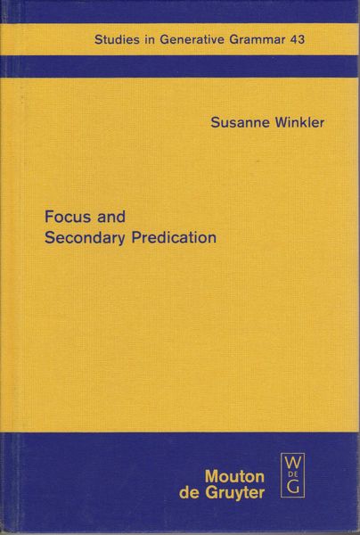 Focus and secondary predication Focus and secondary predication